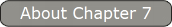 About Chapter 7