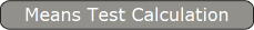 Means Test Calculation