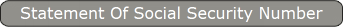 Statement Of Social Security Number